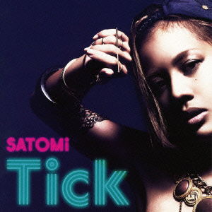 Tick - Satomi - Music - AVEX MUSIC CREATIVE INC. - 4988064591336 - December 5, 2012