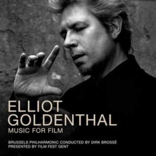 Cover for Brussels Philharmonic &amp; Dirk Brosse · Elliot Goldenthal - Music For Film (CD) (2024)