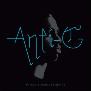 Cover for Anti G · Presents Kentje'sz Beatsz (LP) (2011)