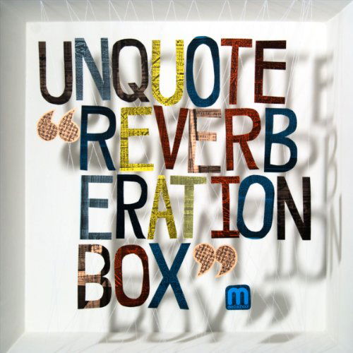 Reverberation - Unquote - Music - Med School - 5060208841336 - October 24, 2011