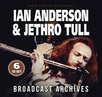 Cover for Ian Anderson &amp; Jethro Tull · Broadcast Archives (CD) (2023)