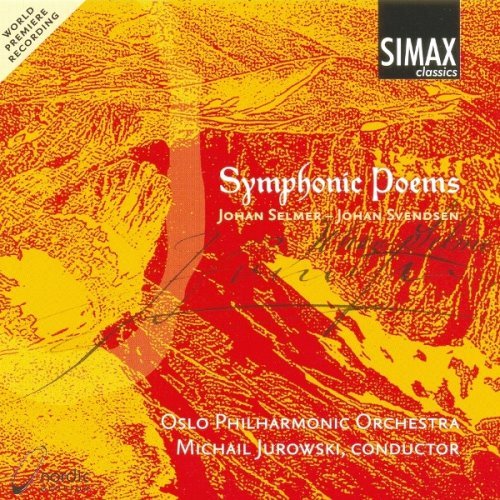 Cover for Svendsen / Selmer / Jurowski / Opo · Symphonic Poems (CD) (2006)
