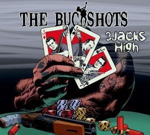Cover for Buckshots · 3 Jacks High (CD) (2008)