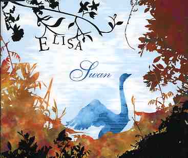 Swan - Elisa - Música -  - 8033120980336 - 14 de febrero de 2006