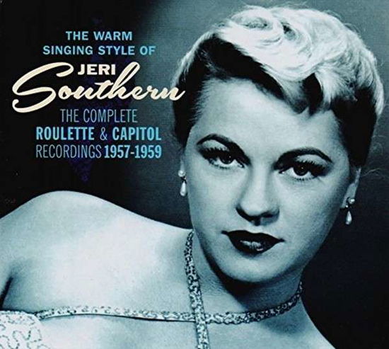 Cover for Jeri Southern · Warm Singing Style Of Jeri Southern: The Complete Decca Years 1951-1957 (CD) [Digipak] (2014)