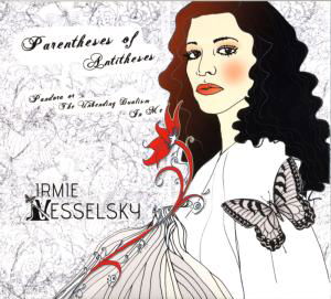 Parentheses Of Antitheses - Irmie Vesselsky - Musikk - CRACKED AN EGG - 9120016850336 - 13. august 2012