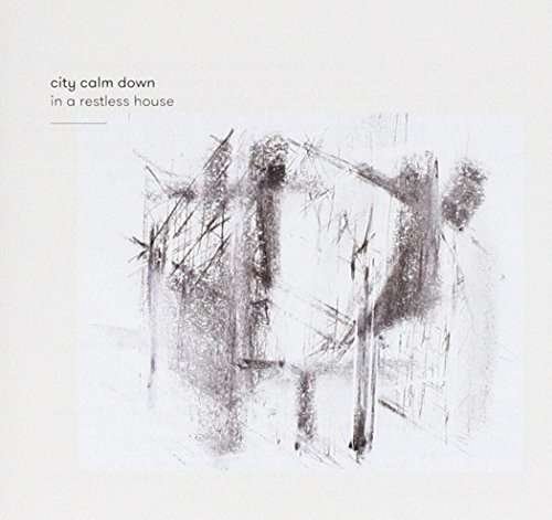 Cover for City Calm Down · In A Restless House (CD) (2015)