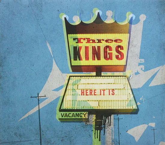 Cover for Three Kings  · Here It Is (CD)