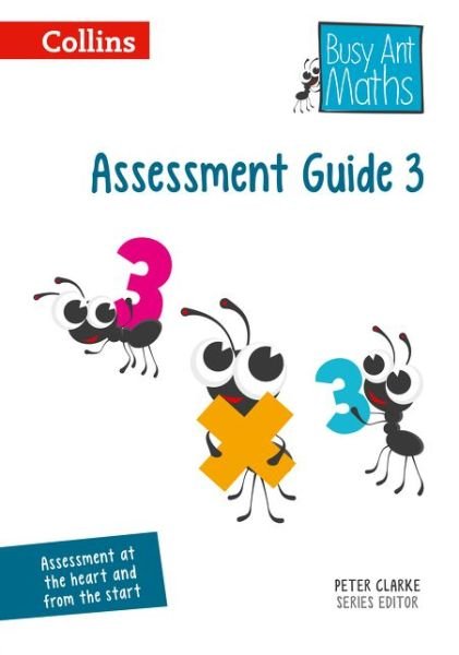 Cover for Peter Clarke · Assessment Guide 3 - Busy Ant Maths (Spiral Book) (2014)