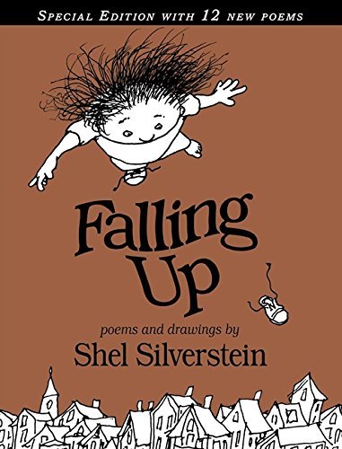 Cover for Shel Silverstein · Falling Up Special Edition: With 12 New Poems (Gebundenes Buch) [Special edition] (2015)