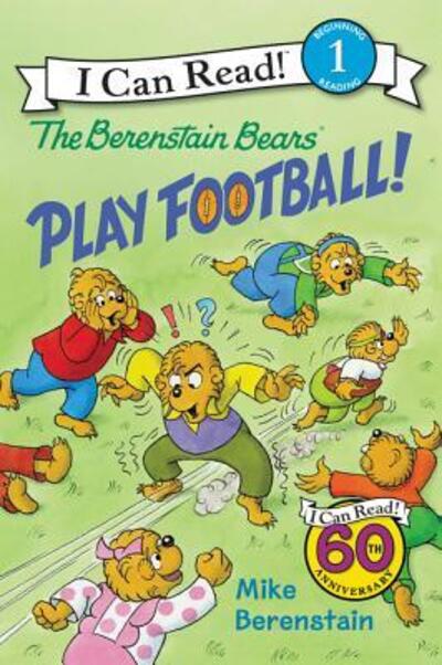 Cover for Mike Berenstain · The Berenstain Bears Play Football! - I Can Read Level 1 (Paperback Book) [First edition. edition] (2017)