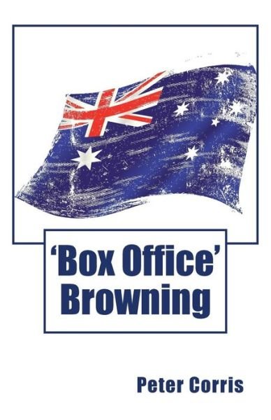 Cover for Peter Corris · Box Office Browning (Taschenbuch) (2015)