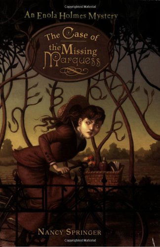 Enola Holmes: The Case of the Missing Marquess - An Enola Holmes Mystery - Nancy Springer - Książki - Penguin Young Readers Group - 9780142409336 - 8 listopada 2007