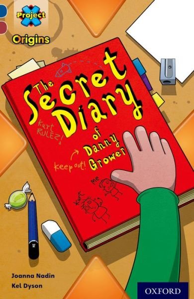 Project X Origins: Dark Blue Book Band, Oxford Level 15: Top Secret: The Secret Diary of Danny Grower - Project X Origins - Joanna Nadin - Livros - Oxford University Press - 9780198303336 - 9 de janeiro de 2014