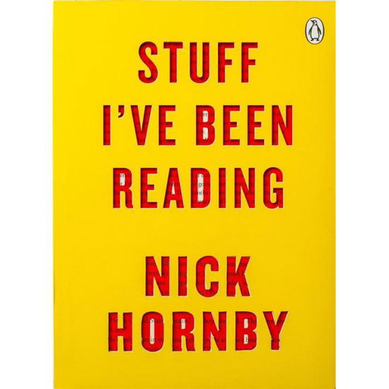 Cover for Nick Hornby · Stuff I've Been Reading (TPB) (Book) [1st edition] (2013)