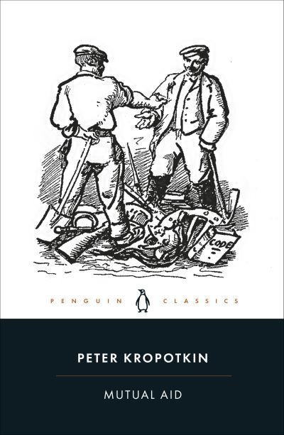 Cover for Peter Kropotkin · Mutual Aid: A Factor of Evolution (Taschenbuch) (2022)