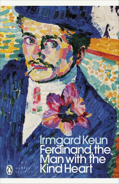 Cover for Irmgard Keun · Ferdinand, the Man with the Kind Heart - Penguin Modern Classics (Taschenbuch) (2021)