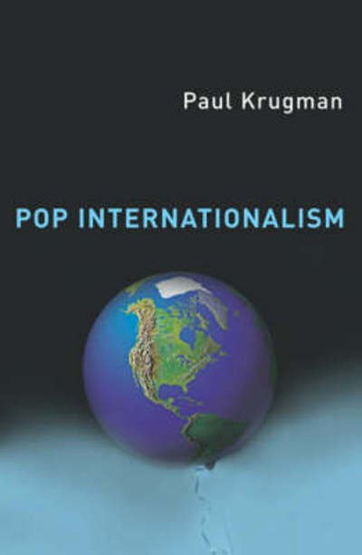 Cover for Krugman, Paul (CUNY) · Pop Internationalism - The MIT Press (Pocketbok) [New edition] (1997)