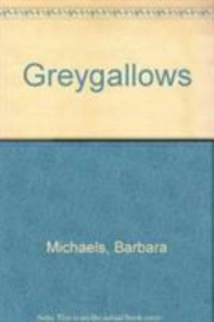 Greygallows - Barbara Michaels - Książki - Souvenir Press Ltd - 9780285621336 - 20 sierpnia 1987