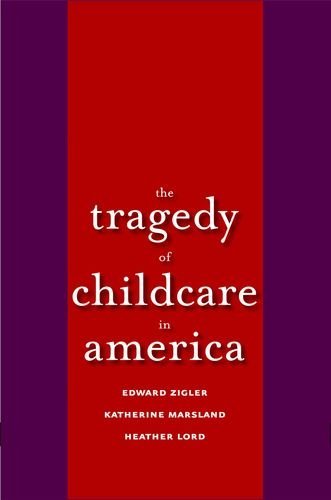 Cover for Edward F. Zigler · The Tragedy of Child Care in America (Gebundenes Buch) (2009)