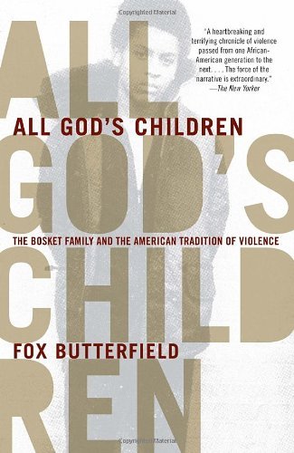 Cover for Fox Butterfield · All God's Children: the Bosket Family and the American Tradition of Violence (Paperback Book) [Reprint edition] (2008)