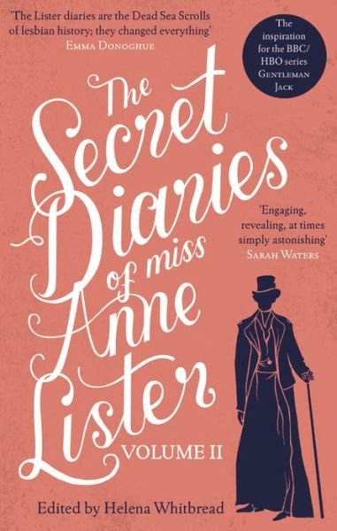 The Secret Diaries of Miss Anne Lister – Vol.2: No Priest But Love - Virago Modern Classics - Anne Lister - Livros - Little, Brown Book Group - 9780349013336 - 19 de março de 2020