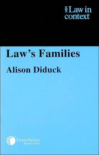 Cover for Diduck, Alison (Brunel University) · Law's Families - Law in Context (Paperback Book) (2003)