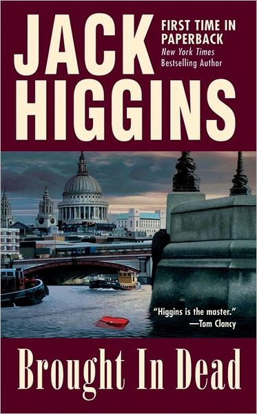 Brought in Dead (Nick Miller) - Jack Higgins - Books - Berkley - 9780425199336 - December 7, 2004