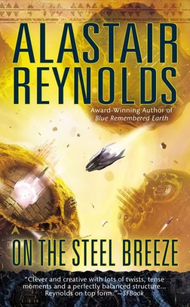 Cover for Alastair Reynolds · On the Steel Breeze (Paperback Book) (2015)