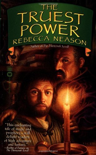 Cover for Rebecca Neason · The Truest Power (Paperback Book) (2002)