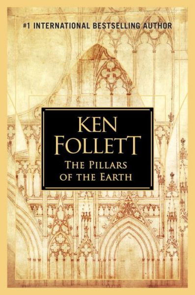 Cover for Ken Follett · The Pillars of the Earth (Hardcover bog) (2016)