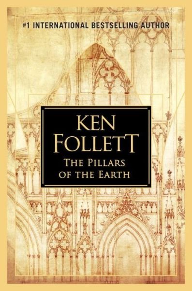 Cover for Ken Follett · The Pillars of the Earth (Inbunden Bok) (2016)