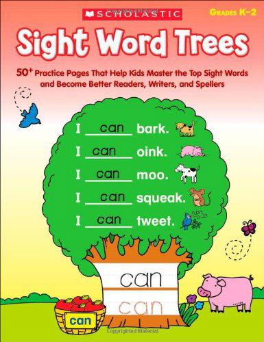 Sight Word Trees: 50+ Practice Pages That Help Kids Master the Top Sight Words and Become Better Readers, Writers, and Spellers - Immacula Rhodes - Books - Scholastic Teaching Resources (Teaching - 9780545538336 - May 3, 2013