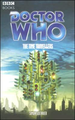 Cover for Simon Guerrier · Doctor Who: The Time Travellers (Paperback Book) (2005)