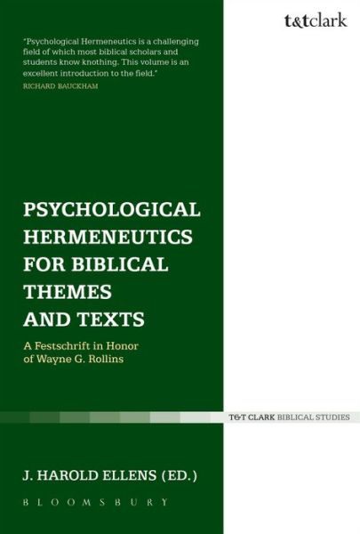 Cover for J Harold Ellens · Psychological Hermeneutics for Biblical Themes and Texts: A Festschrift in Honor of Wayne G. Rollins (Paperback Book) (2014)