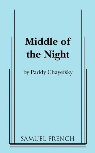 Middle of the Night - Paddy Chayefsky - Książki - Samuel French Ltd - 9780573612336 - 18 listopada 2010