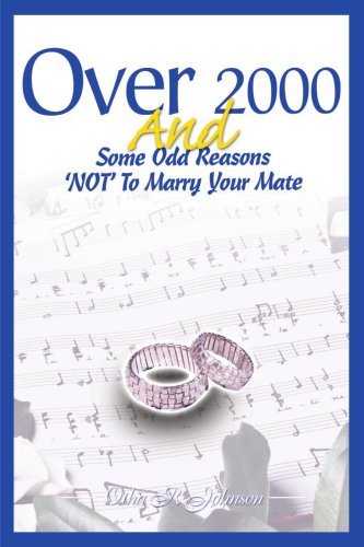 Cover for Otha Johnson · Over 2000 and Some Odd Reasons Not to Marry Your Mate (Paperback Book) (2000)