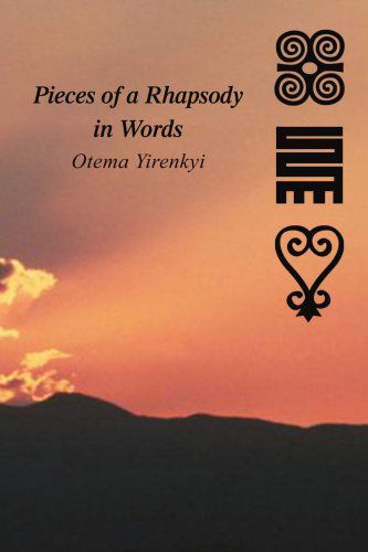 Cover for Otema Yirenkyi · Pieces of a Rhapsody in Words (Paperback Book) (2004)