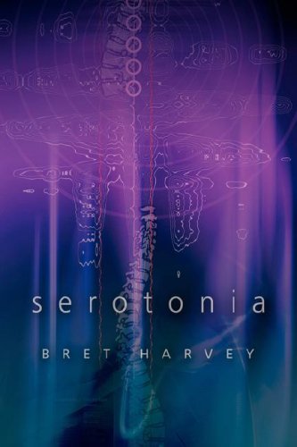 Cover for Bret Harvey · Serotonia (Paperback Book) (2008)