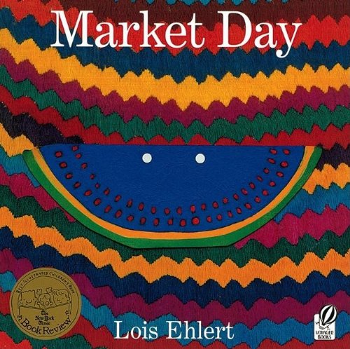 Cover for Lois Ehlert · Market Day (Hardcover Book) [Turtleback School &amp; Library Binding edition] (2002)