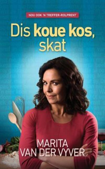 Dis Koue Kos, Skat - Marita Van Der Vyver - Libros - Tafelberg Publishers Ltd - 9780624080336 - 10 de mayo de 2012