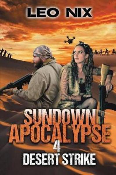 Cover for Leo Nix · Sundown Apocalypse 4 (Paperback Book) (2017)