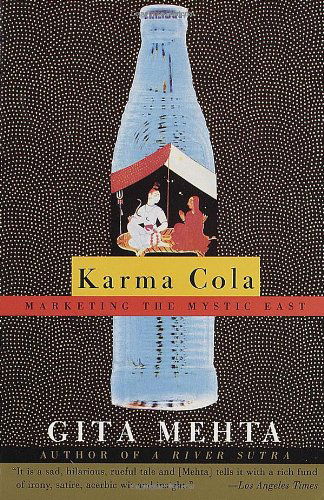 Cover for Gita Mehta · Karma Cola: Marketing the Mystic East (Pocketbok) [Reprint edition] (1994)