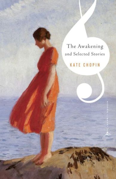 Cover for Kate Chopin · The Awakening and Selected Stories - Modern Library Classics (Paperback Book) (2000)