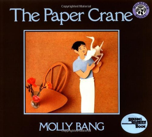 The Paper Crane - Molly Bang - Książki - HarperCollins Publishers Inc - 9780688073336 - 15 lipca 1987