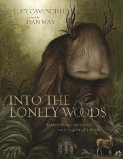 Cover for Lucy Cavendish · Into the Lonely Woods Gift Book (Buch) (2022)