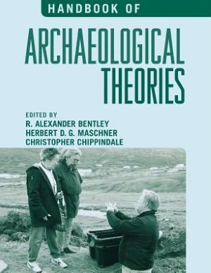 Cover for R a Bentley · Handbook of Archaeological Theories (Paperback Bog) (2009)