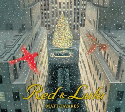 Cover for Matt Tavares · Red and Lulu (Book) (2017)