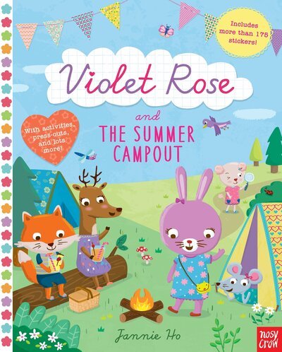 Violet Rose and the Summer Campout - Nosy Crow - Livros - Nosy Crow - 9780763693336 - 25 de abril de 2017