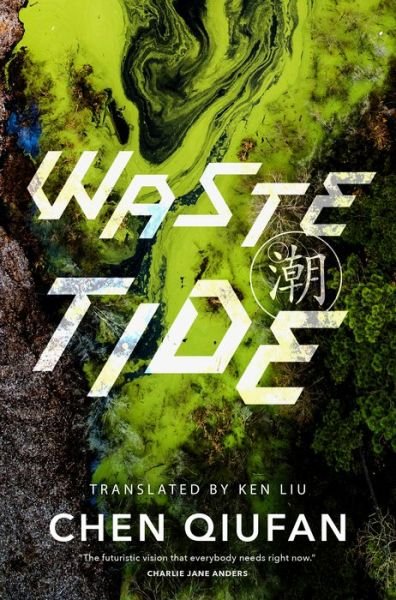 Cover for Chen Qiufan · Waste Tide (Paperback Book) (2020)